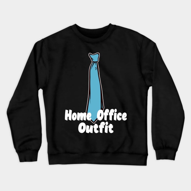 Home Office Outfit Shirt 2020 Corona Festival Tie Crewneck Sweatshirt by Kuehni